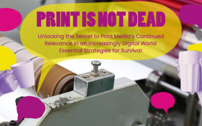 Unlocking the Secret to Print Media’s Continued Relevance in an Increasingly Digital World: Essential Strategies for Survival.